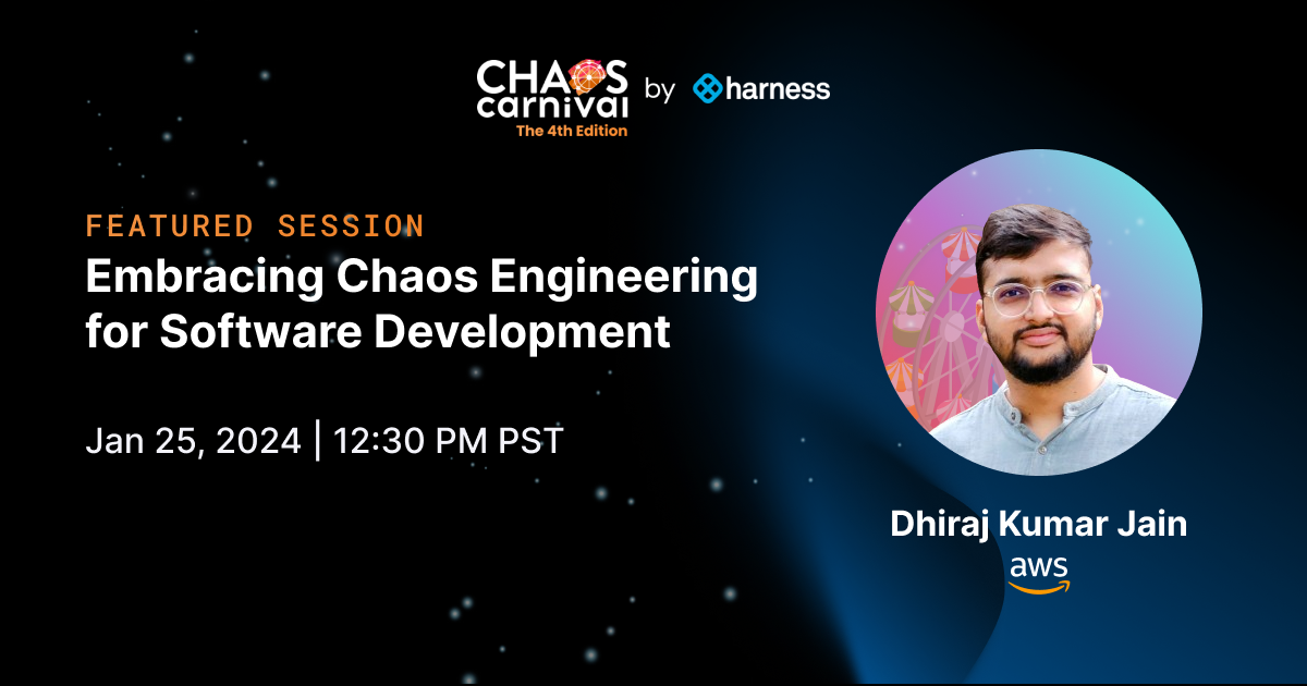 Embracing Chaos Engineering for Software Development